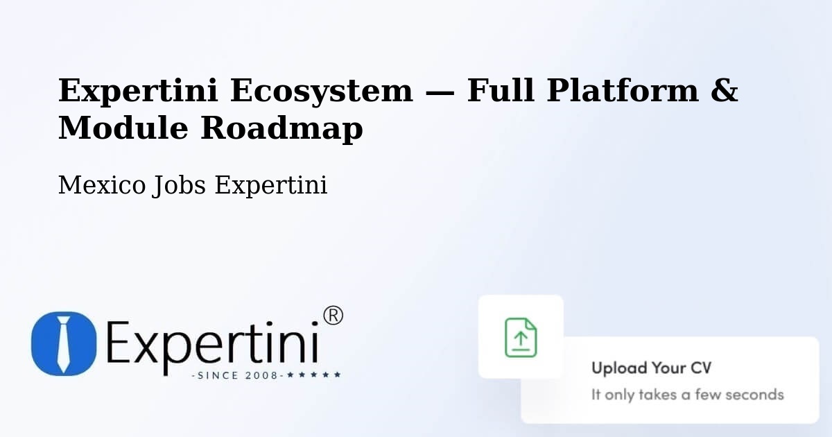 Expertini Ecosystem — Full Platform & Module Roadmap – El Cedro