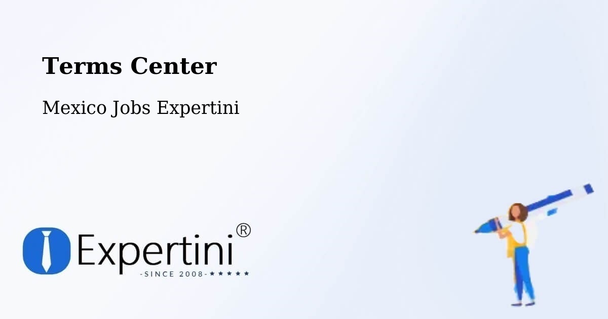 Terms of Service – El Cedro - Mexico Jobs Expertini